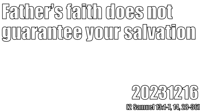 Read more about the article 2 Samuel 13:1-7, 14, 28-36