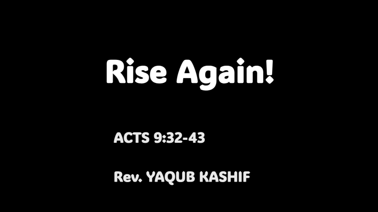 Read more about the article ACTS 9:32-43   Rise Again!
