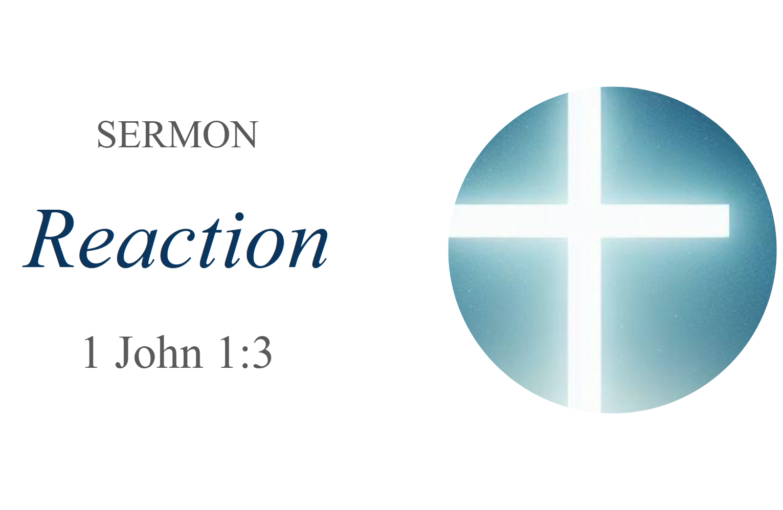 Read more about the article 1 John 1:3 Reaction