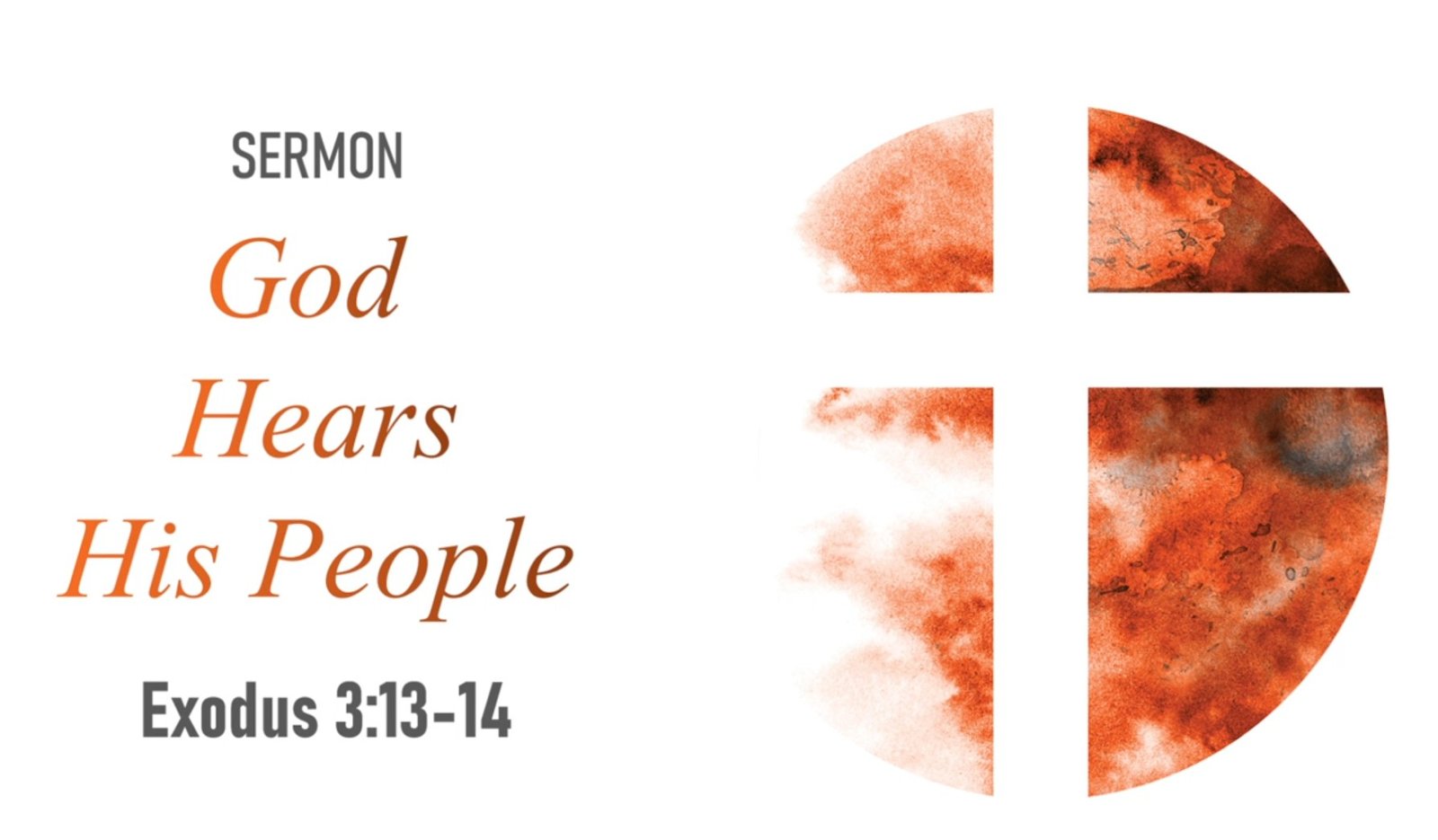 You are currently viewing God Hears His People (Exodus 3:13~14)