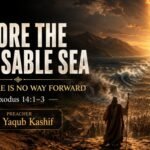 BEFORE THE IMPASSABLE SEA (Exodus 14:1-3)
