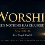 Worship When Nothing Has Changed Yet